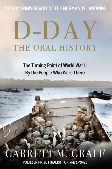 D-Day the Oral History (Kirja / Nidottu)