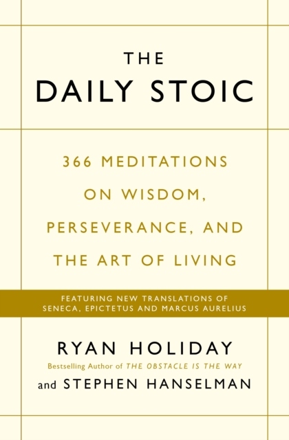 The Daily Stoic (Kirja / Pokkari)