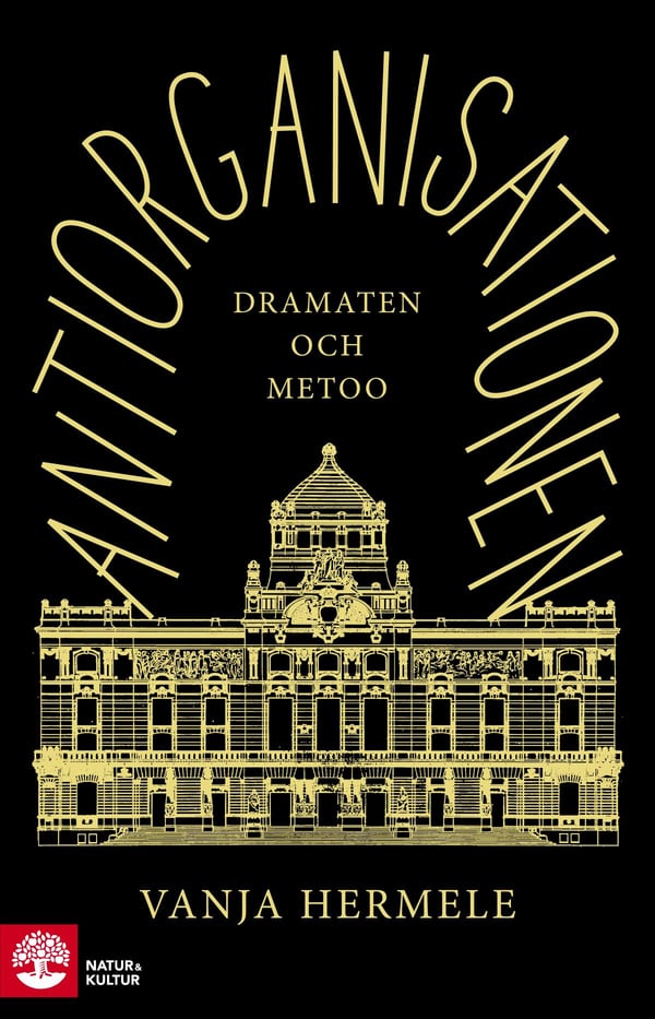 Antiorganisaatio - Dramaten Ja Metoo (Kirja / Kovakantinen)
