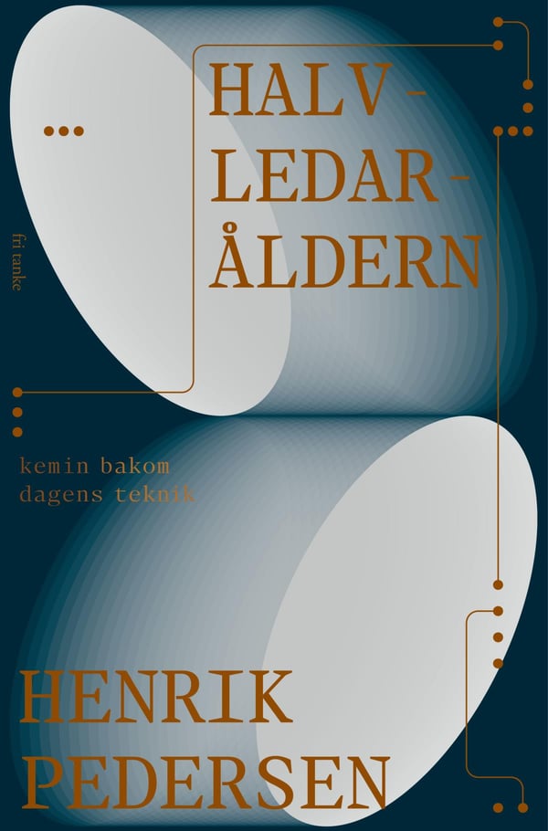 Halvledaråldern - Kemin Bakom Dagens Teknik (Bok / Inbunden) Halvledaråldern - Kemin Bakom Dagens Teknik (Bok / Inbunden)
