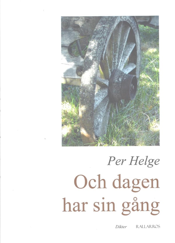 Och Dagen Har Sin Gång (Bok / Inbunden)
