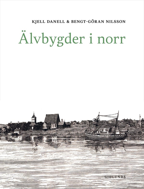 Jokilaaksot pohjoisessa (Kirja / Sidottu)