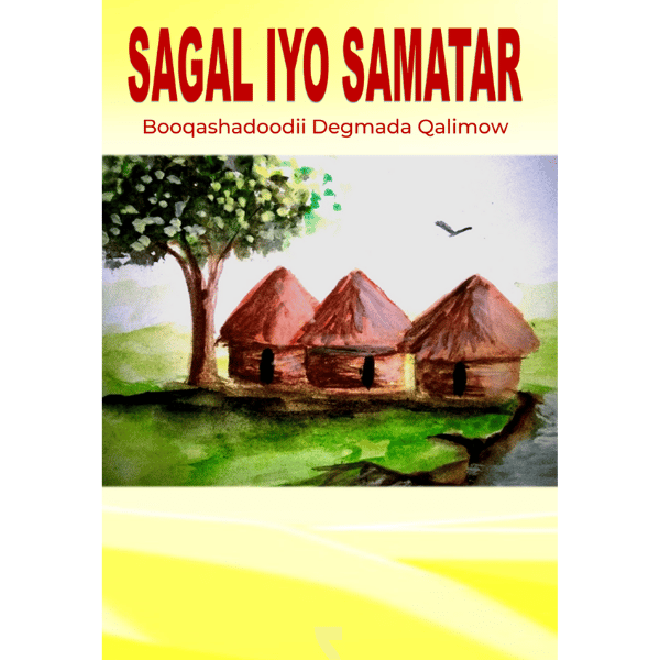 Sagal Iyo Samatar - Heidän vierailunsa Qalimowin alueella (Kirja / Kovakantinen)