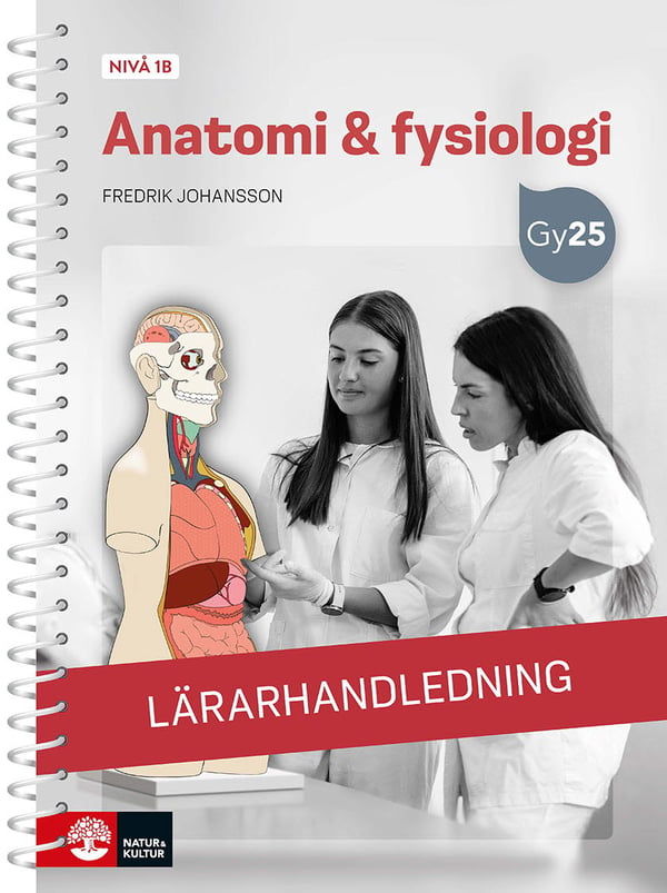Anatomia & Fysiologia Taso 1b Opettajan opas Opettajan verkkosivustolla (Kirja / Spiraali)