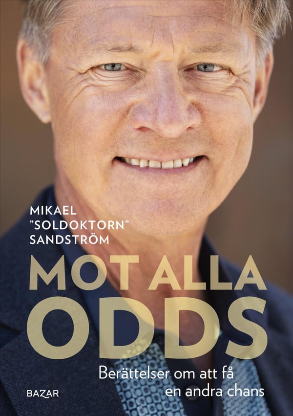 Mot Alla Odds - Berättelser Om Att Få En Andra Chans (Bok / Kartonnage)