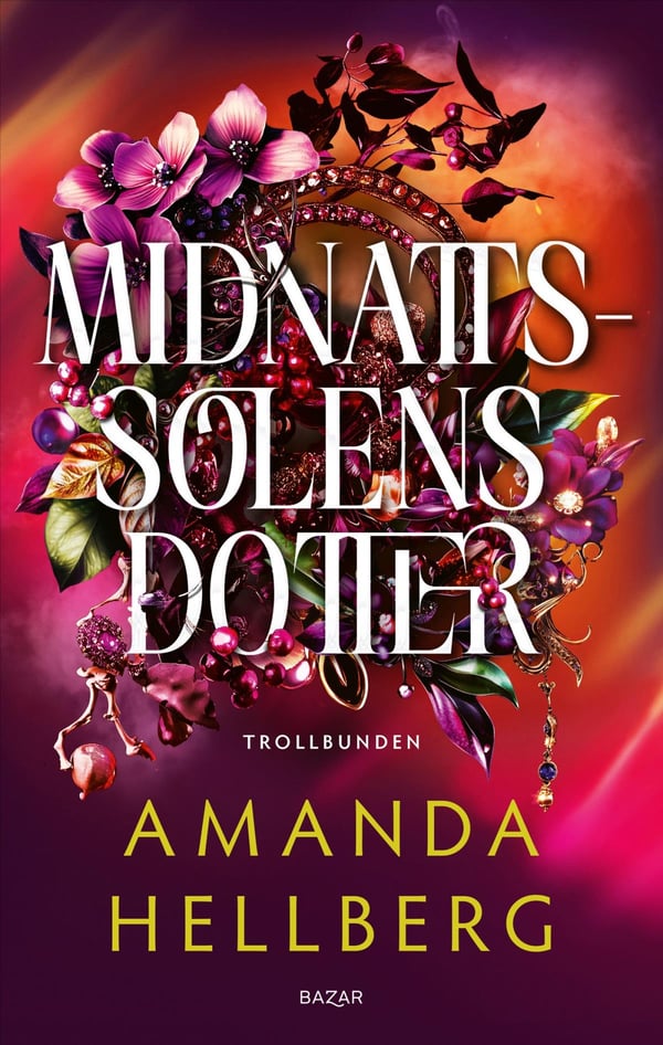 Midnattssolens Dotter (Bok / Inbunden)