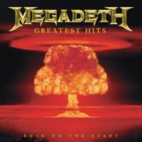 Megadeth: Greatest hits/Back to the start (CD)