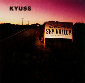 Kyuss: Welcome to Sky Valley 1994 (CD)