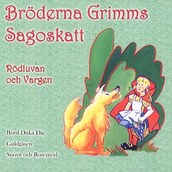 Bröderna Grimms Sagoskatt: Rödluvan och vargen (Ljudbok / CD)