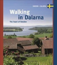 Walking in Dalarna - The Heart of Sweden (Bok / Spiral)