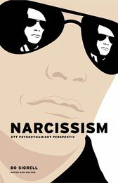 Narcissism - Ett Psykodynamiskt Perspektiv (Bok / Häftad)