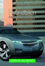 Hybridbilen - Framtiden Är Redan Här! (Bok / Häftad)
