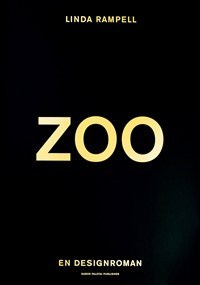 Zoo - Designromaani (Kirja / Kovakantinen)