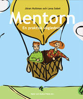 Mentorn - En Praktisk Vägledning (Bok / Inbunden)