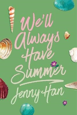 We'll Always Have Summer (Deluxe Edition) (Bok / Häftad)