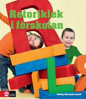 Retoriikkileikki päiväkodissa (kirja / nidottu) Retoriikkileikki päiväkodissa (kirja / nidottu)