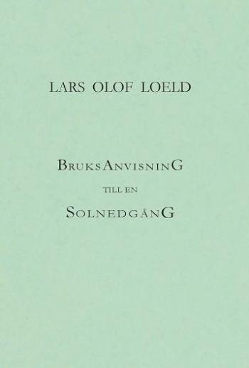 Bruksanvisning Till En Solnedgång (Bok / Inbunden)