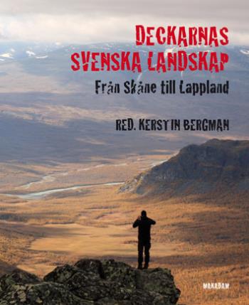 Etsivien Ruotsalaiset Maisemat - Skånesta Lappiin (Kirja / Tanskalainen sidonta) Etsivien Ruotsalaiset Maisemat - Skånesta Lappiin (Kirja / Tanskalainen sidonta)