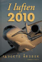 I Luften - Flygets Årsbok 2010 (Bok / Inbunden)