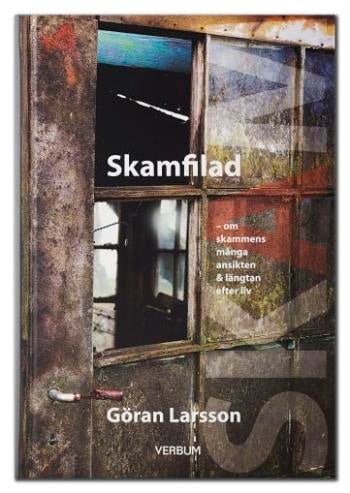 Skamfilad - Häpeän monet kasvot ja elämän kaipuu (Kirja / Kovakantinen) Skamfilad - Häpeän monet kasvot ja elämän kaipuu (Kirja / Kovakantinen)
