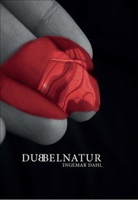 Dubbelnatur (Bok / Inbunden)
