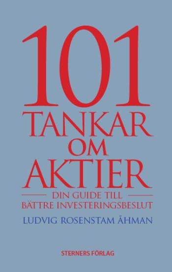 101 ajatusta osakkeista - oppaasi parempiin sijoituspäätöksiin (kirja / tanskankantinen)