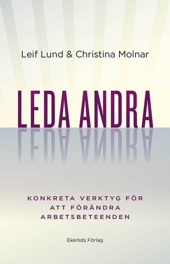 Leda Andra - Konkreettisia työkaluja työkäyttäytymisen muuttamiseen (Kirja / Tanskankantinen)