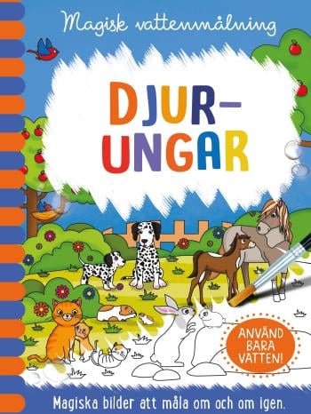 Maaginen vesimaalaus. Eläinvauvat (Kirja / Spiraali)