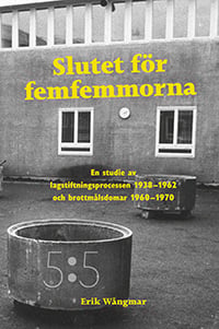 Viitospykälien Loppu - Tutkimus Lainsäädäntöprosessista 1938-1962 Ja Rikostuomioista 1960-1970 (Kirja / Sidottu)