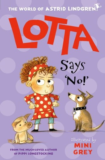 Lotta Says 'No!' (Kirja / Pokkari)