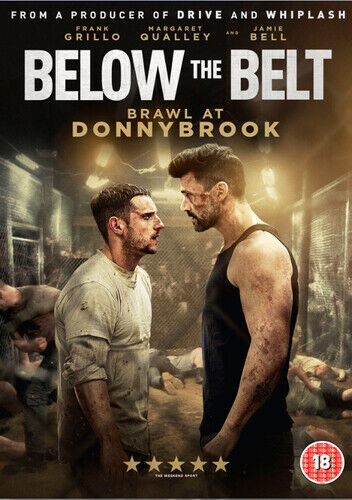 Below The Belt: Brawl At Donnybrook DVD (2019) Frank Grillo, Sutton (DIR) Cert Pre-Owned Region 2 Below The Belt: Brawl At Donnybrook DVD (2019) Frank Grillo, Sutton (DIR) Cert Pre-Owned Region 2