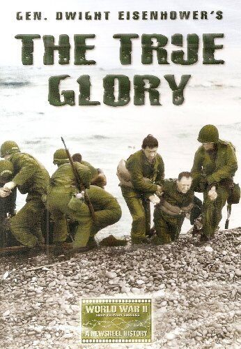 Gen. Dwight Eisenhowers The True Glory DVD Pre-Owned Region 2