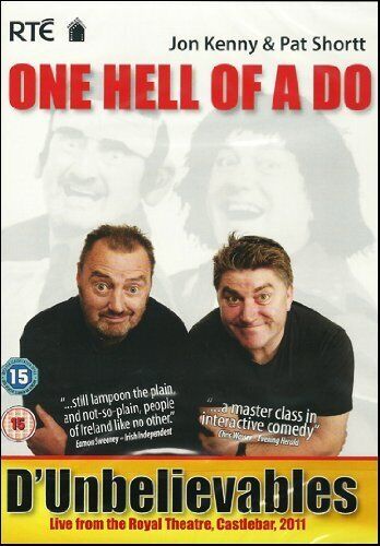 D'Unbelievables: One Hell Of A Do DVD (2011) Jon Kenny Cert 15 Pre-Owned Region 2
