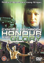 Honor And Glory DVD (2003) Cynthia Rothrock, Hall (DIR) Cert 15 Pre-Owned Region 2