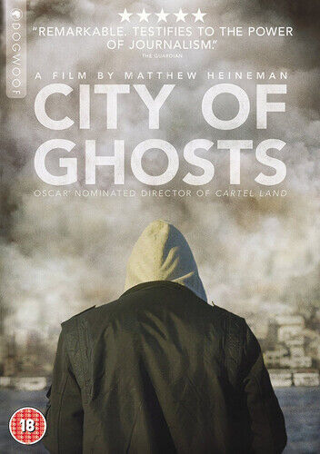 City Of Ghosts DVD (2017) Matthew Heineman Cert 18 Pre-Owned Region 2
