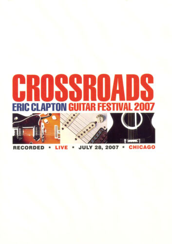 Crossroads: Eric Clapton Guitar Festival 2007 DVD (2007) Eric Clapton Cert E 2 Pre-Owned Region 2