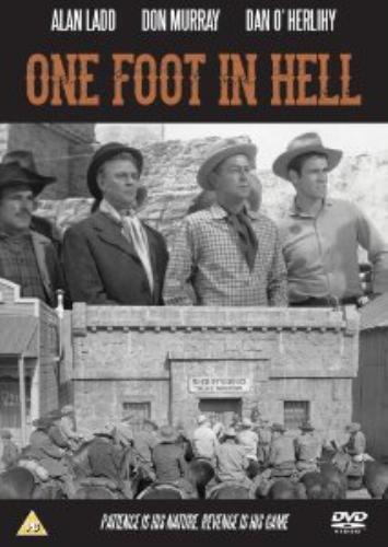 One Foot In Hell DVD (2014) Alan Ladd, Clark (DIR) Cert PG Pre-Owned Region 2