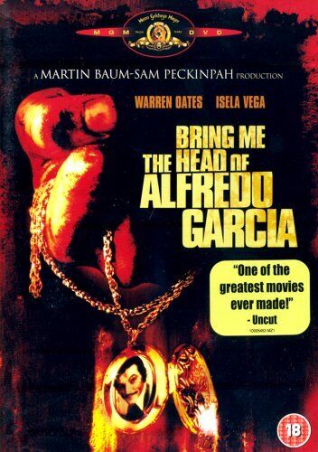 Bring Me The Head Of Alfredo Garcia DVD (2005) Warren Oates, Peckinpah (DIR) Pre-Owned Region 2