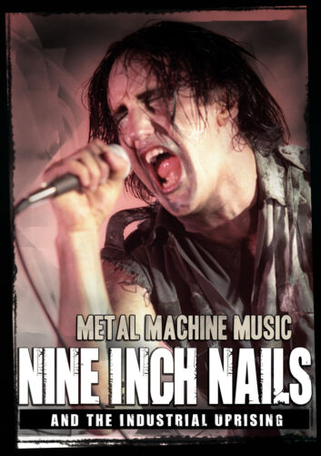 Metal Machine Music - Nine Inch Nails And The Industrial Uprising DVD (2009) Pre-Owned Region 2