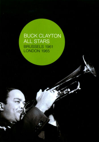 Buck Clayton: Brussels 1961/London 1965 DVD (2007) Cert E Pre-Owned Region 2