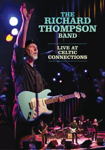 The Richard Thompson Band: Live At Celtic Connections DVD (2012) Richard Pre-Owned Region 2