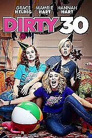 Dirty 30 DVD (2016) Mamrie Hart, Bush (DIR) Cert 12 Pre-Owned Region 2