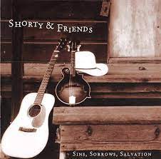 Kreutz, Paul : Shorty & Friends: Sins Sorrows Salvation CD Pre-Owned