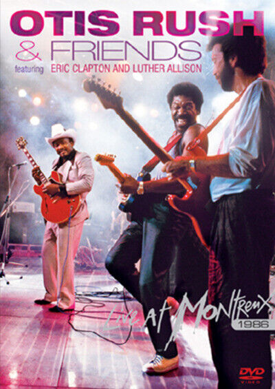 Otis Rush and Friends: Live at Montreux 1986 DVD (2006) Otis Rush and Friends: Live at Montreux 1986 DVD (2006)