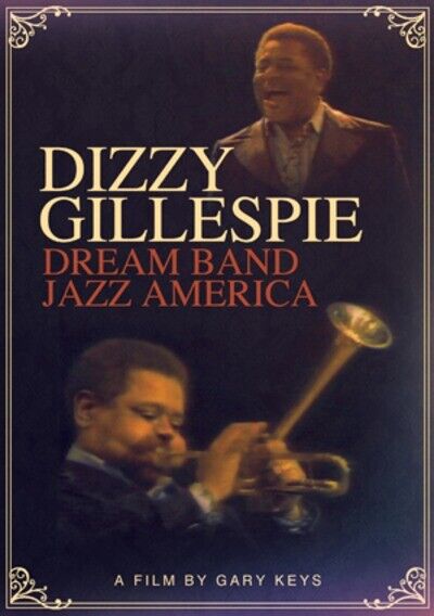 Dizzy Gillespie: Dream Band Jazz America DVD (2011)