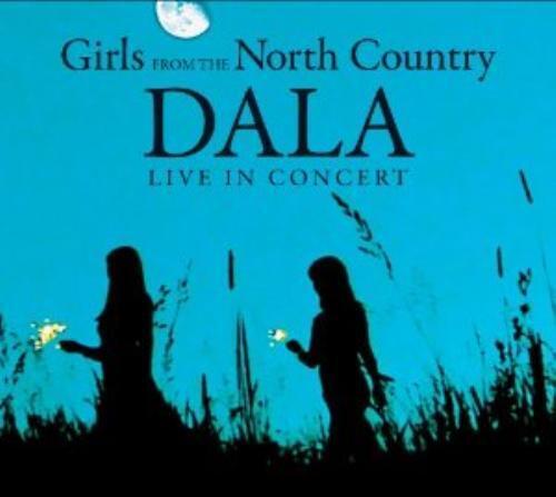 Dala : Girls from the North Country CD (2011) Pre-Owned