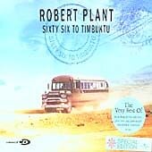Robert Plant : Sixty Six to Timbuktu [with 2 Bonus Cd-rom Videos] CD 2 discs Pre-Owned