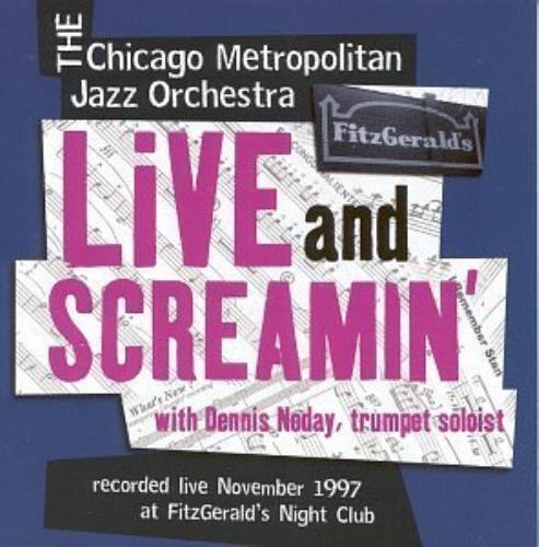 Chicago Metropolitan Jazz Orch : Live & Screamin CD Pre-Owned