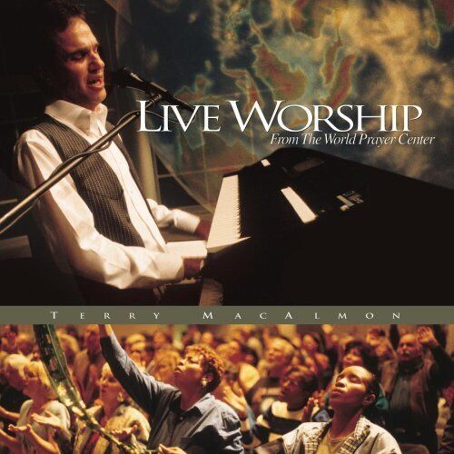 Macalmon, Terry : Live Worship From The World Prayer Cente CD Pre-Owned