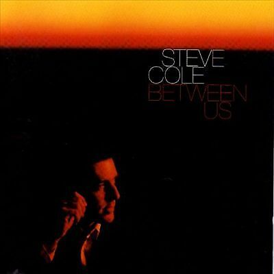 Steve Cole : Between Us CD (2000) Pre-Owned